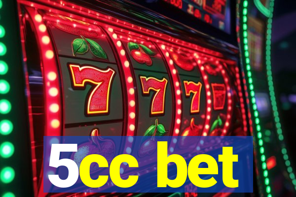 5cc bet